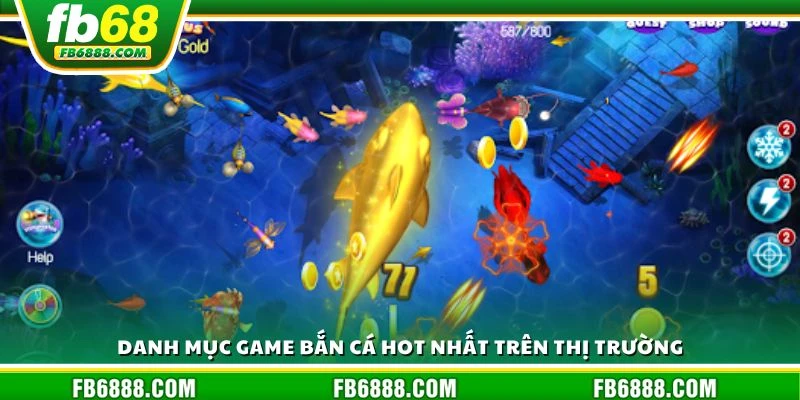 Danh mục game bắn cá hot nhất trên thị trường